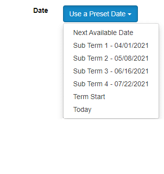 Preset Date - Sub-Term Options